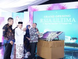 Hadiri Pembukaan RSIA ULTIMA, Pj Bupati Berharap Jadi Faskes Ibu Dan Anak Unggulan
