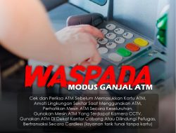 Waspada Ganjal ATM