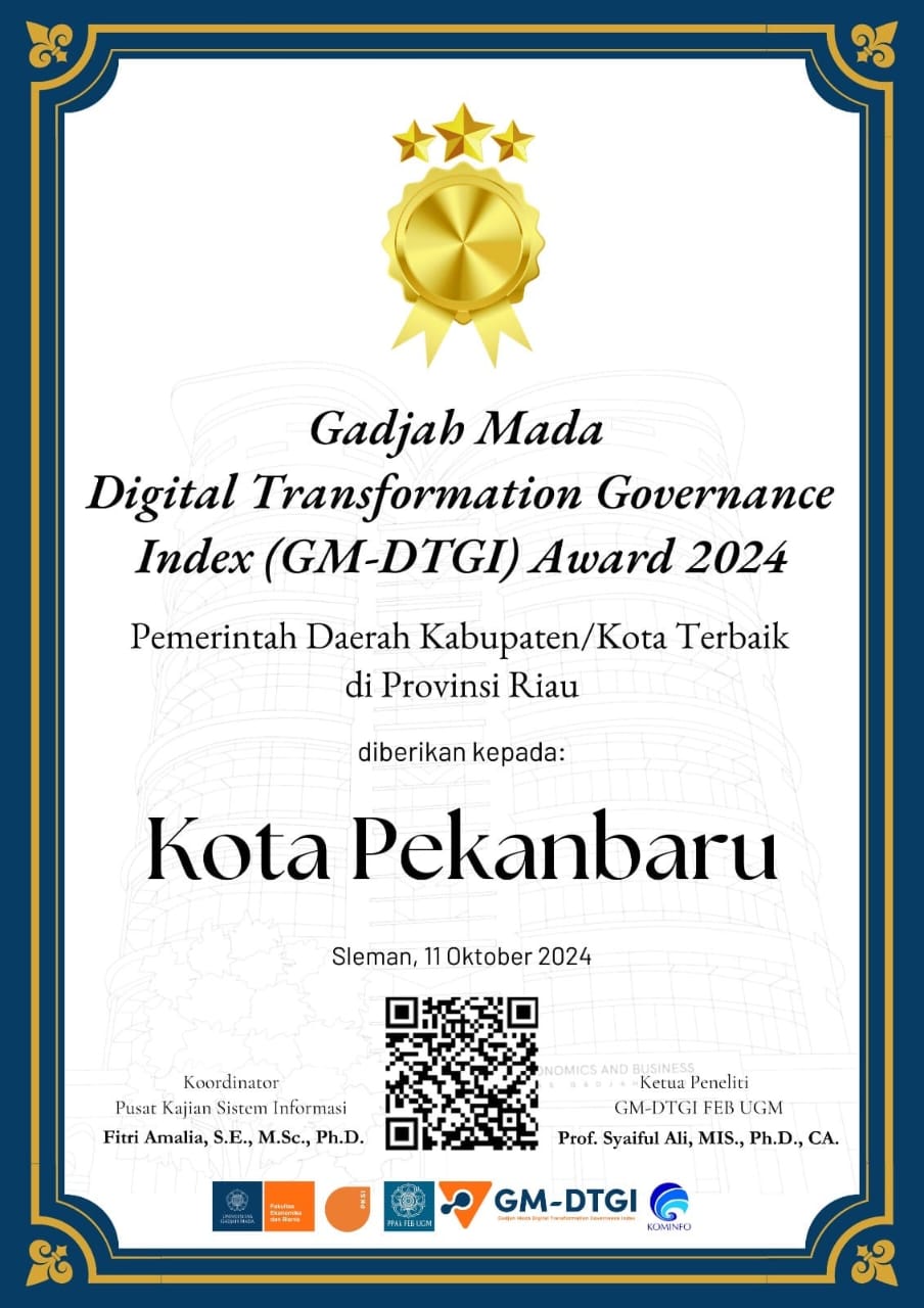 Pemerintah Kota (Pemko) Pekanbaru meraih Penghargaan Gadjah Mada Digital Transformation Governance Index (GM-DTGI) Award Tahun 2024