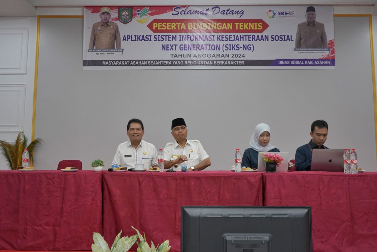 Pemerintah Kabupaten Asahan Selenggarakan Program Bimbingan Teknis Aplikasi Sistem Informasi Kesejahteraan Sosial Next Generation (SIKS-NG) 2024