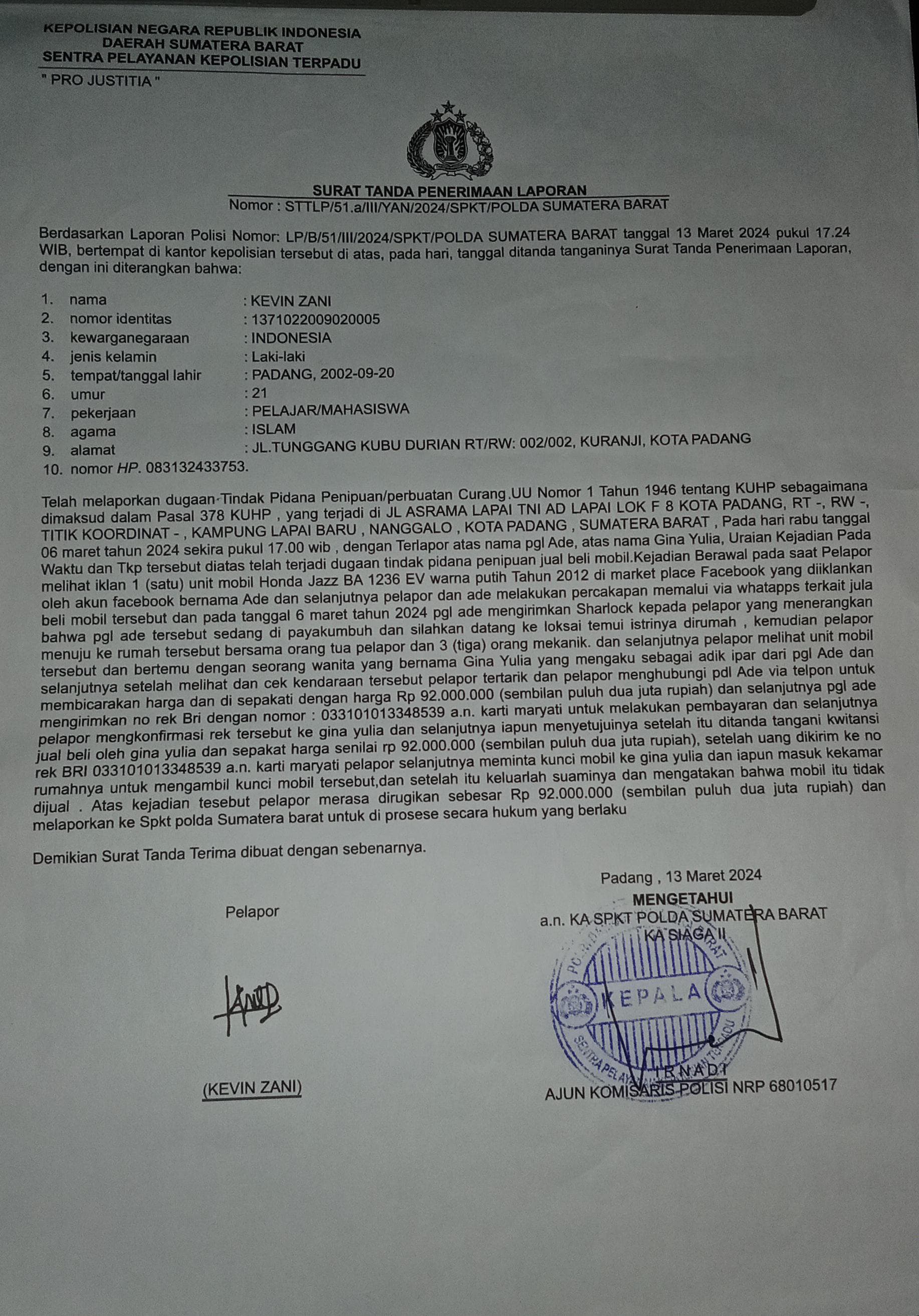 SEPULUH BULAN LAPORAN TAK DITANGGAPI, ADA APA DENGAN PENYIDIK POLRESTA PADANG?