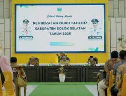 Sekda Buka Pembekalan Guru Tahfidz di Solok Selatan : Dorong Metode Kreatif dan Integritas