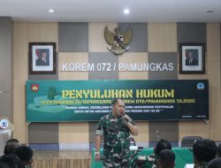 Penyuluhan Hukum di Korem 072/Pamungkas, Prajurit Diingatkan Jauhi Pelanggaran dan Bijak Bermedsos
