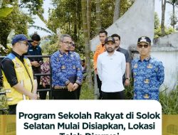 Program Sekolah Rakyat di Solok Selatan Mulai Disiapkan, Lokasi Telah Disurvei